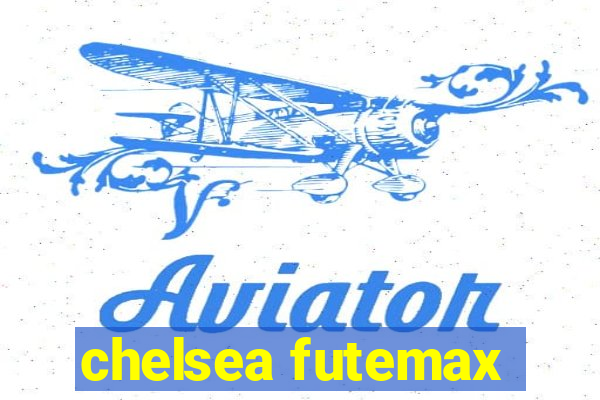 chelsea futemax